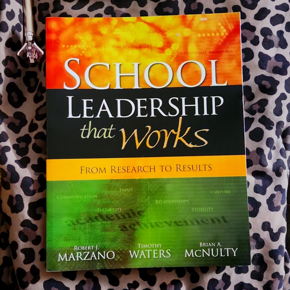 School Leadership that Works From Research to Results